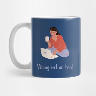 Vibing out on tea Mug